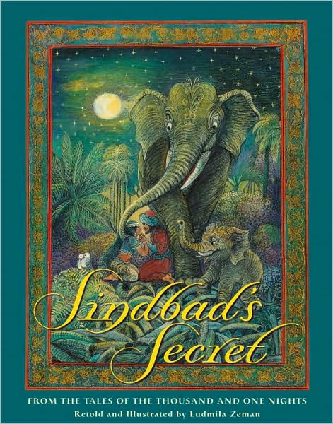 Sindbad's Secret: From the Tales of the Thousand and One Nights