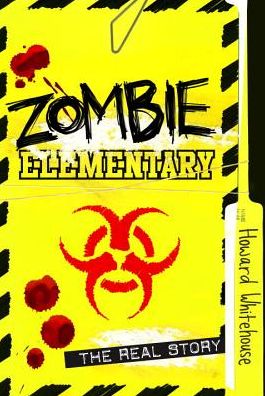 Zombie Elementary: The Real Story