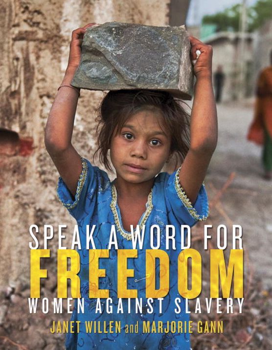 Speak a Word for Freedom: Women against Slavery