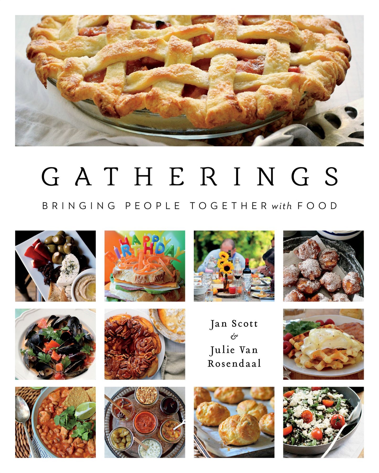 Gatherings: Bringing People Together With Food