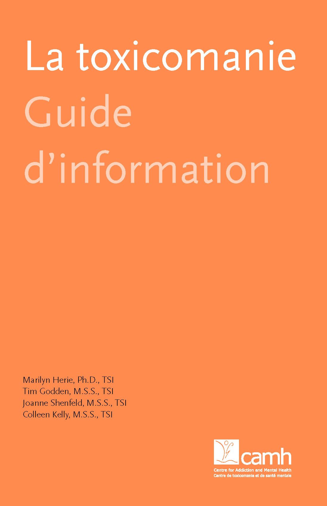 La toxicomanie: Guide d'information