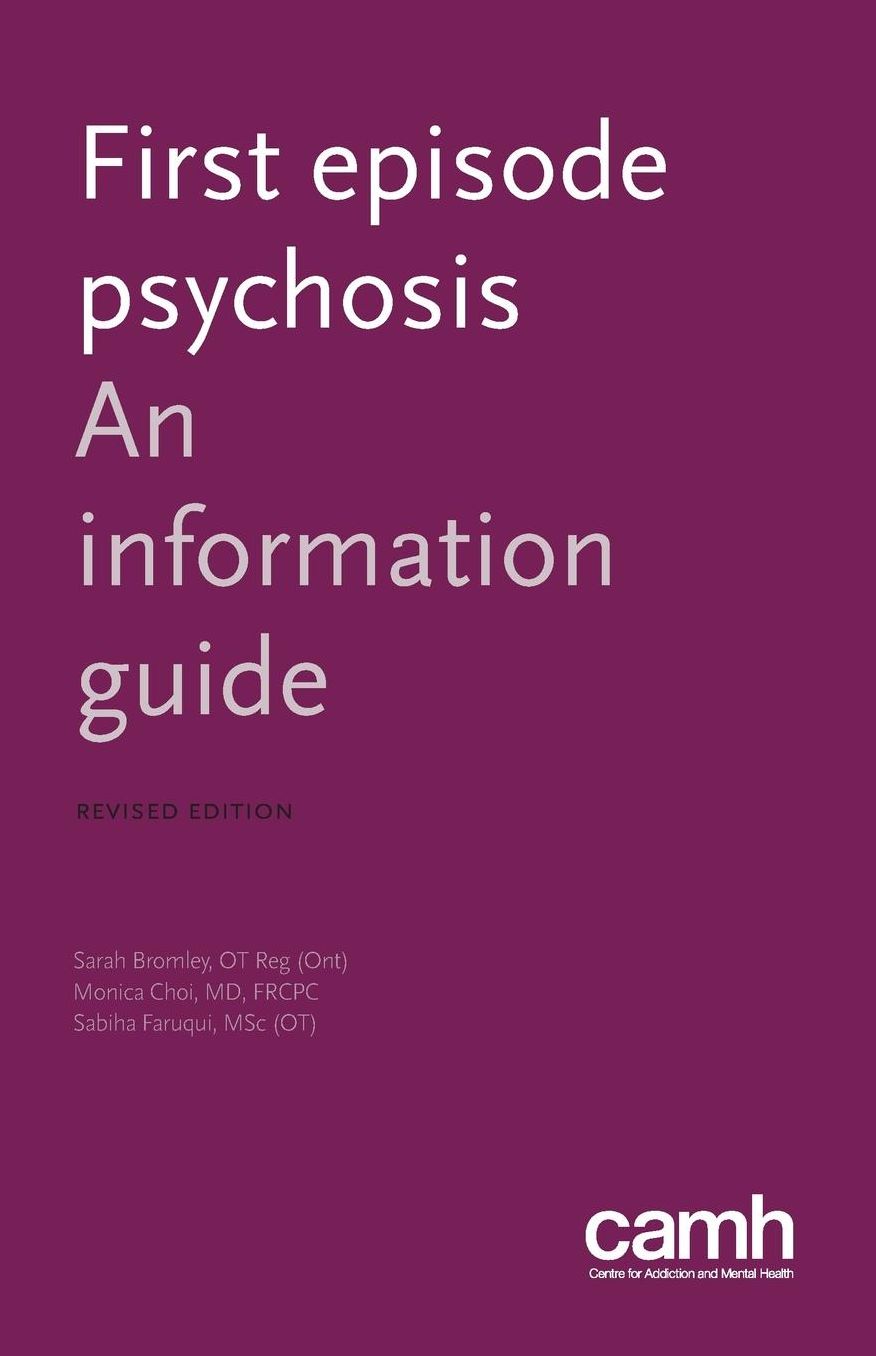 First Episode Psychosis: An Information Guide
