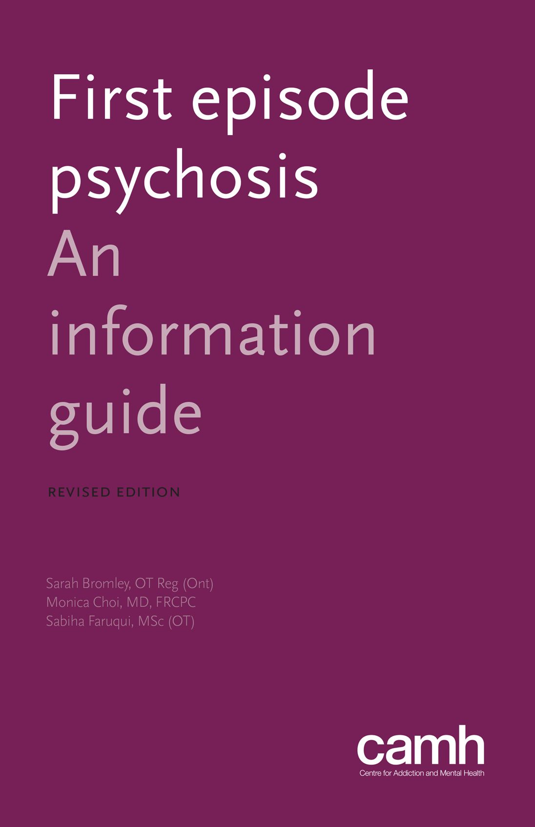First Episode Psychosis: An Information Guide