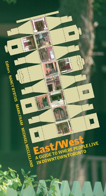 East/West: A Guide to Where People Live in Downtown Toronto