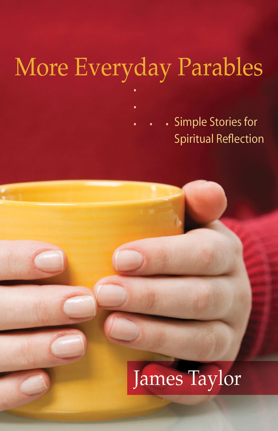 More Everyday Parables: Simple Stories for Spiritual Reflection