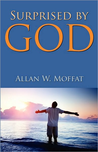 Surprised By God
