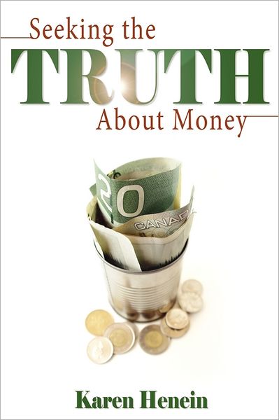 Seeking The Truth About Money
