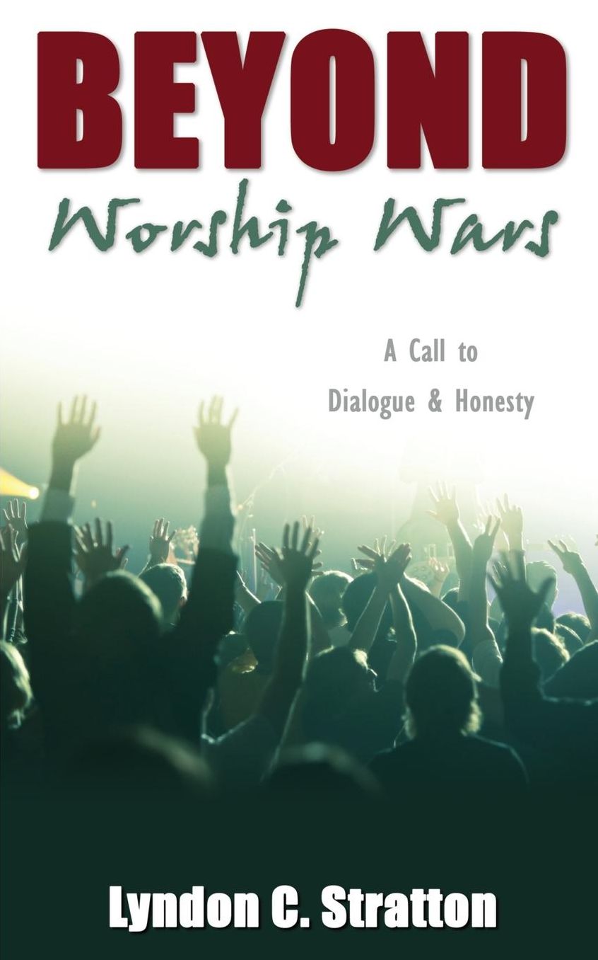 Beyond Worship Wars