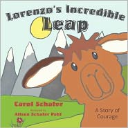 Lorenzo's Incredible Leap: A Story of Courage