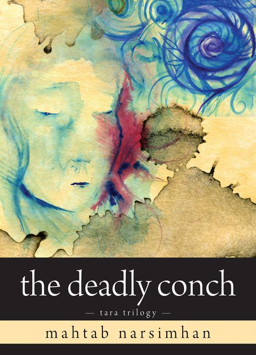 The Deadly Conch: Tara Trilogy