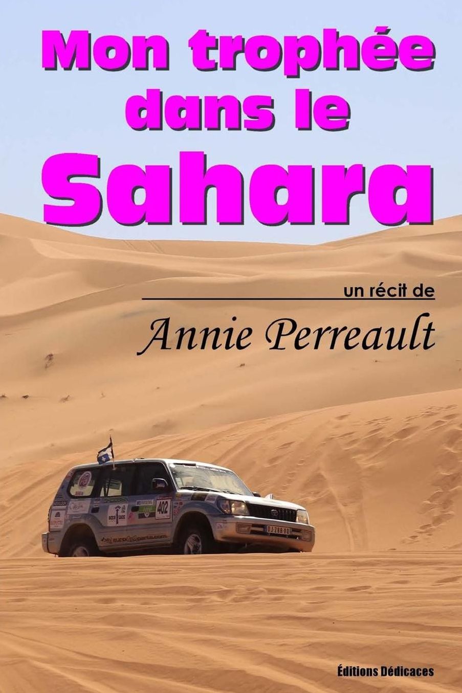 Mon troph e dans le Sahara