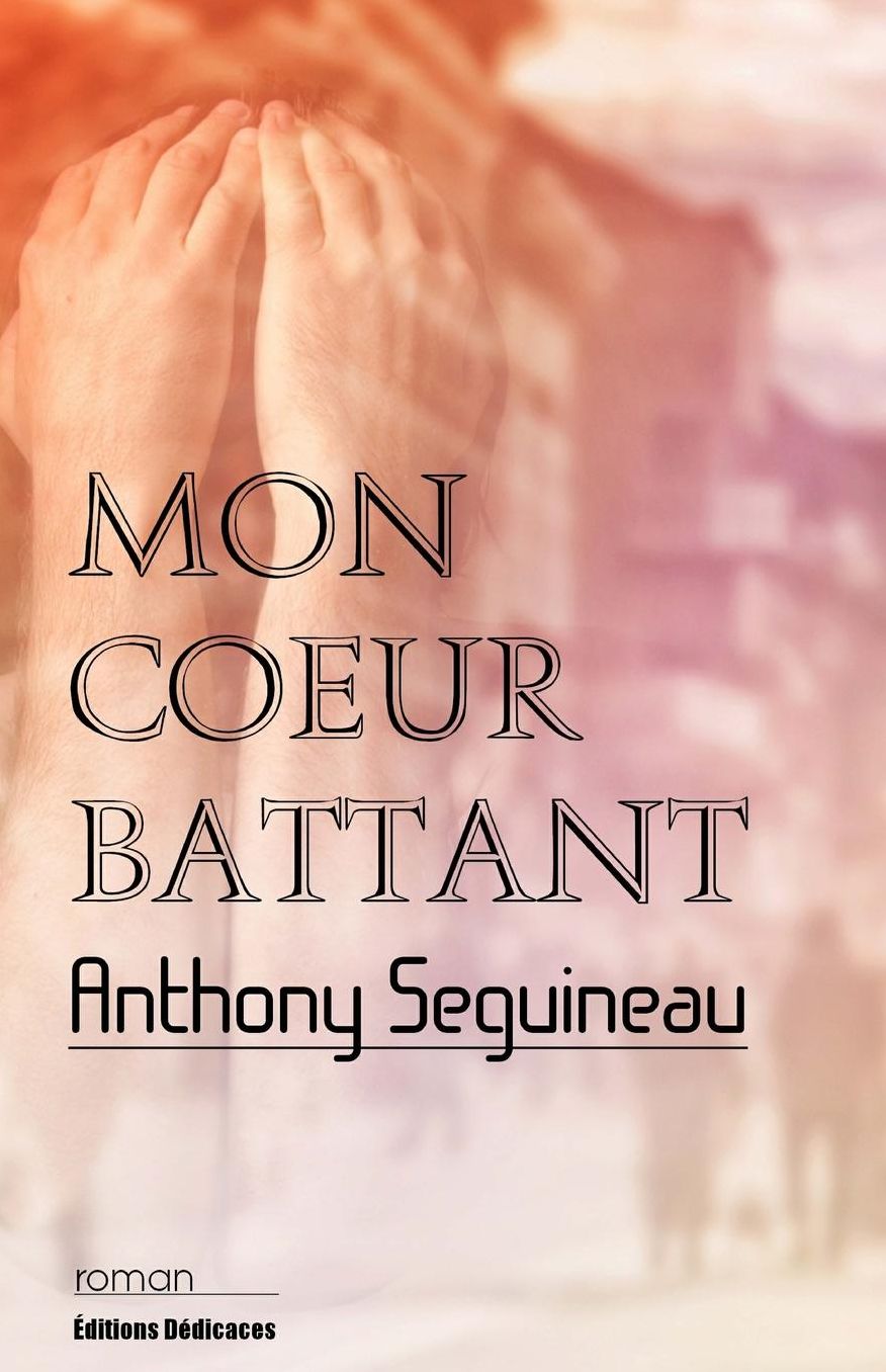 Mon coeur battant