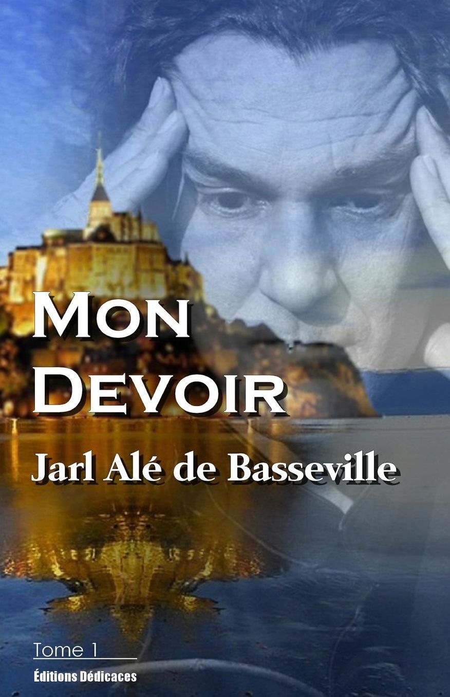 Mon Devoir (Tome 1)