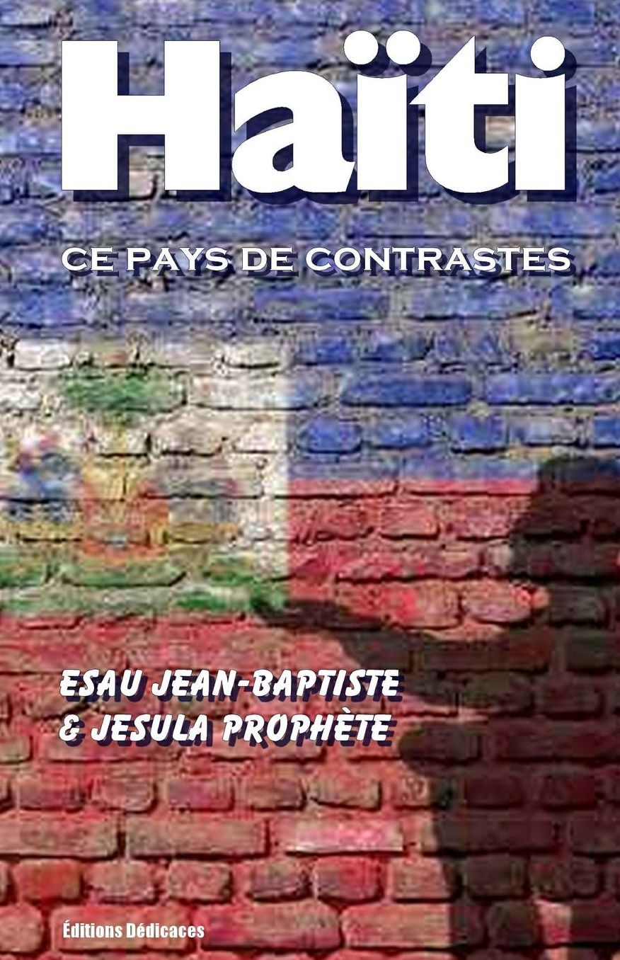 Haïti, ce pays de contrastes