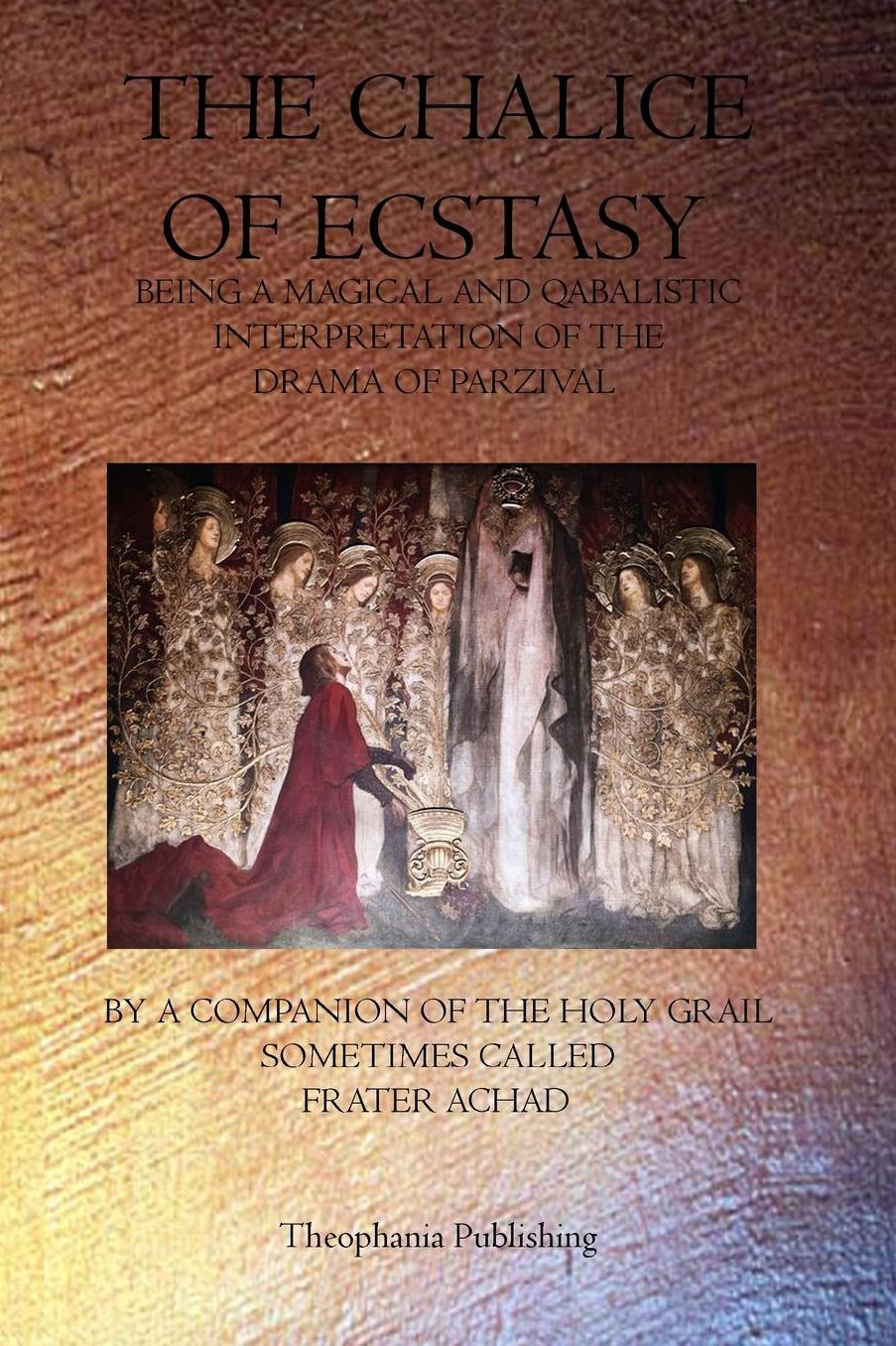 The Chalice of Ecstacy