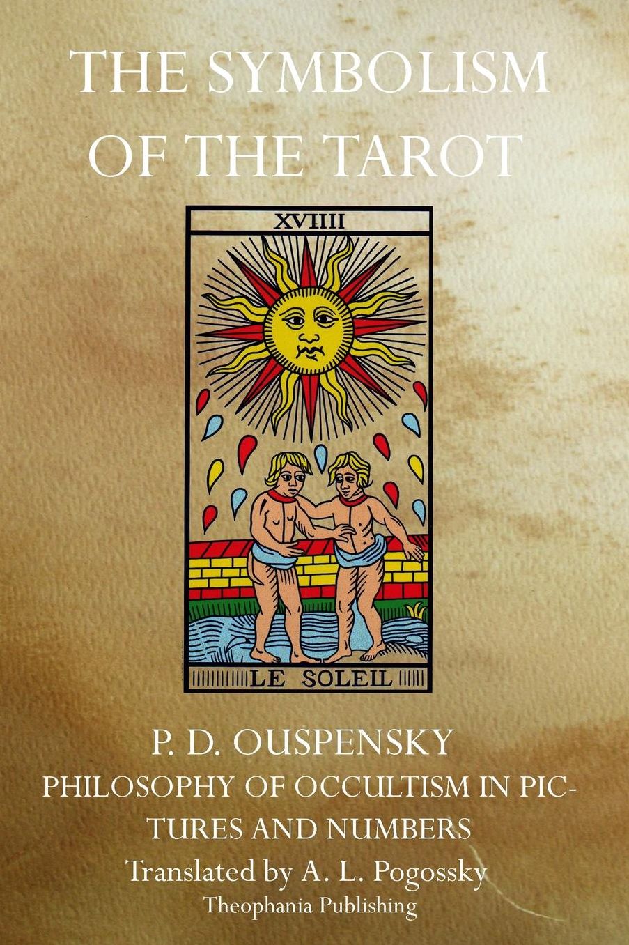 The Symbolism of the Tarot