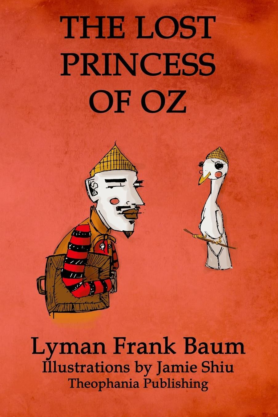The Lost Princess of Oz: Volume 11 of L.F.Baum's Original Oz Series