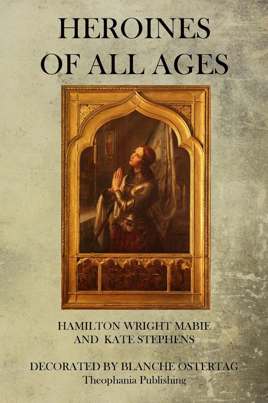 Heroines Of All Ages