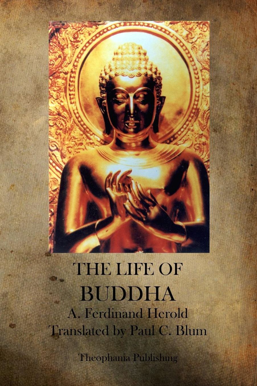 The Life Of Buddha