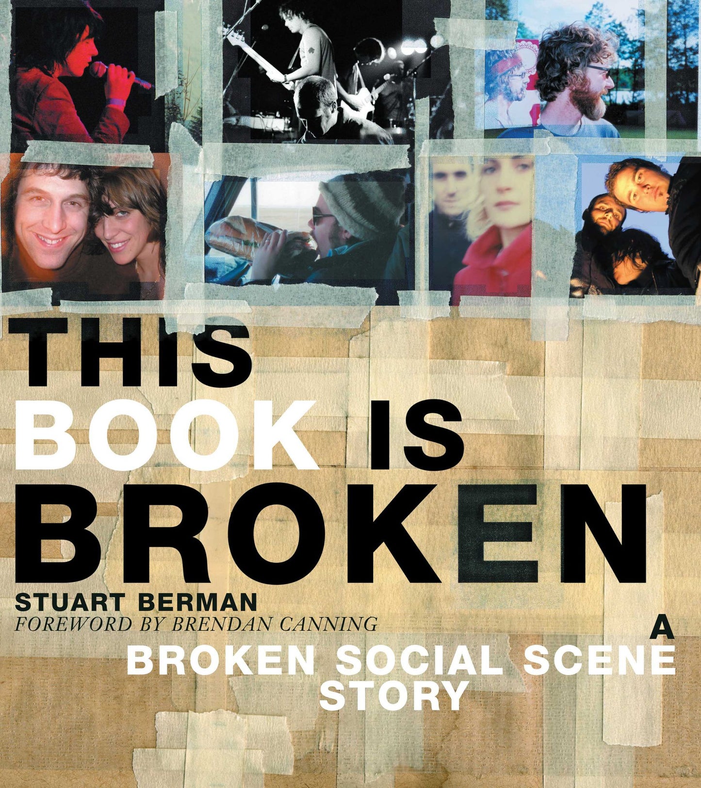 This Book is Broken: A Broken Social Scene Story