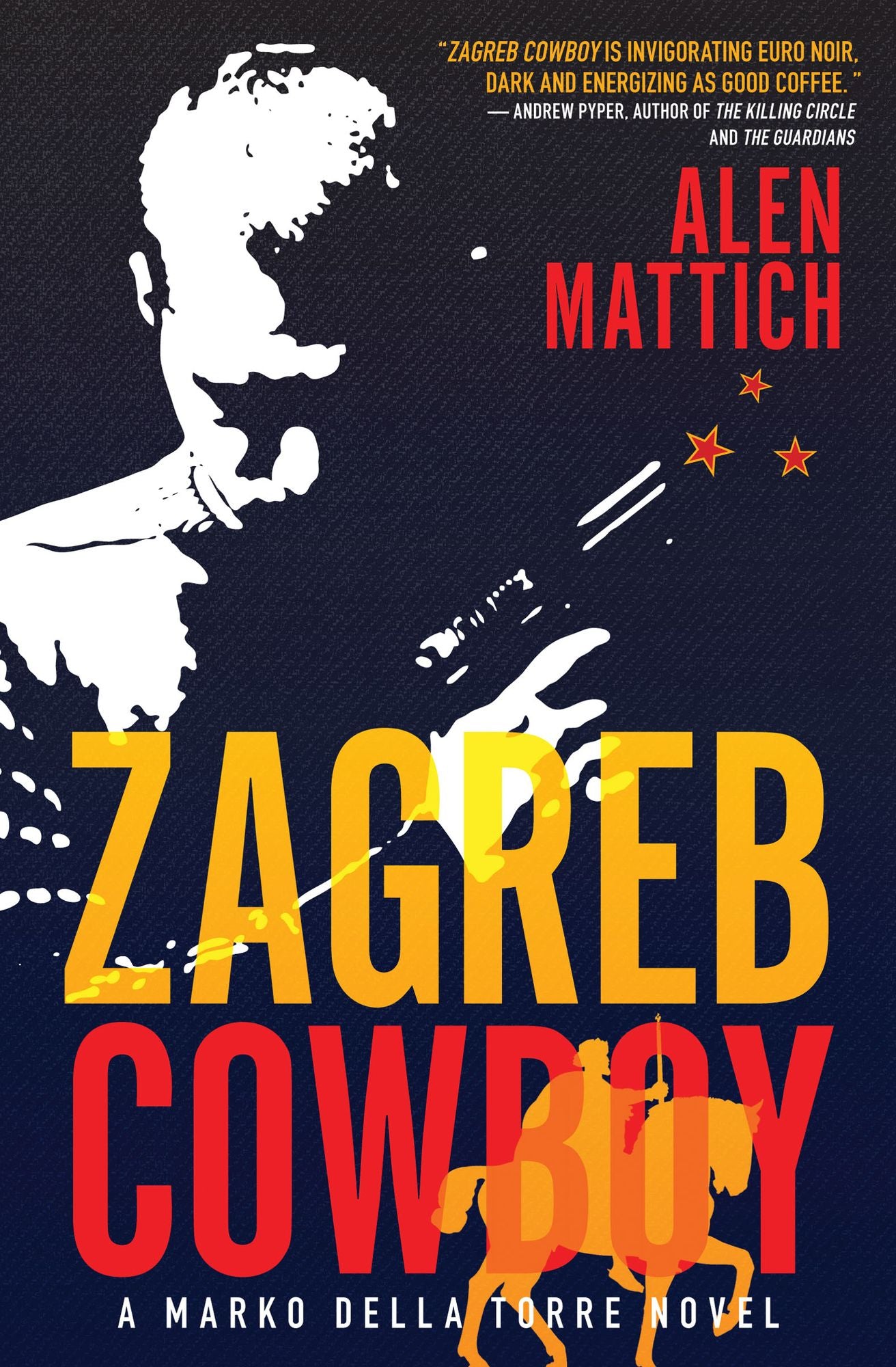 Zagreb Cowboy (Marko della Torre Series #1)