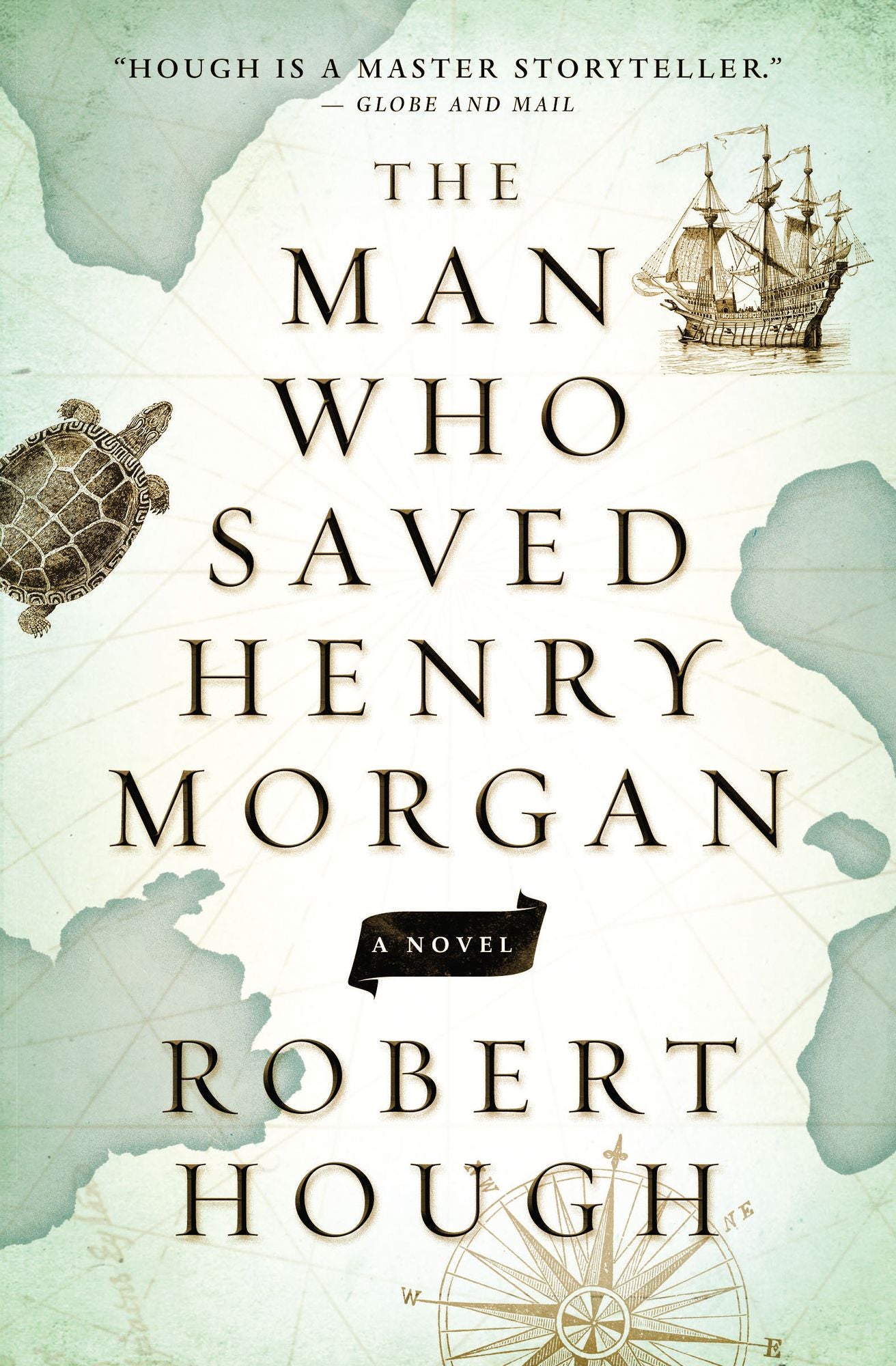 The Man Who Saved Henry Morgan: A Novel