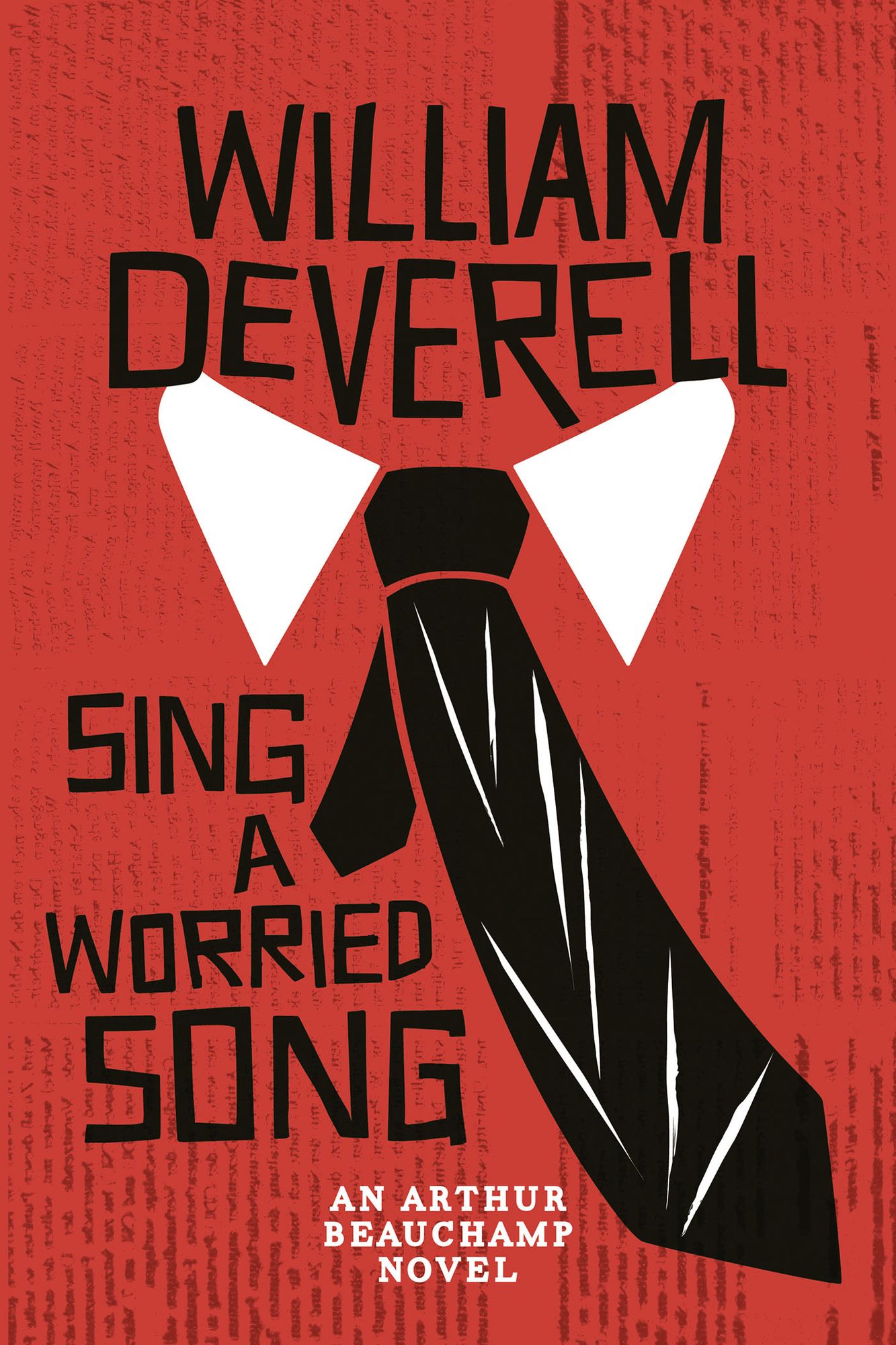 Sing a Worried Song: An Arthur Beauchamp Novel