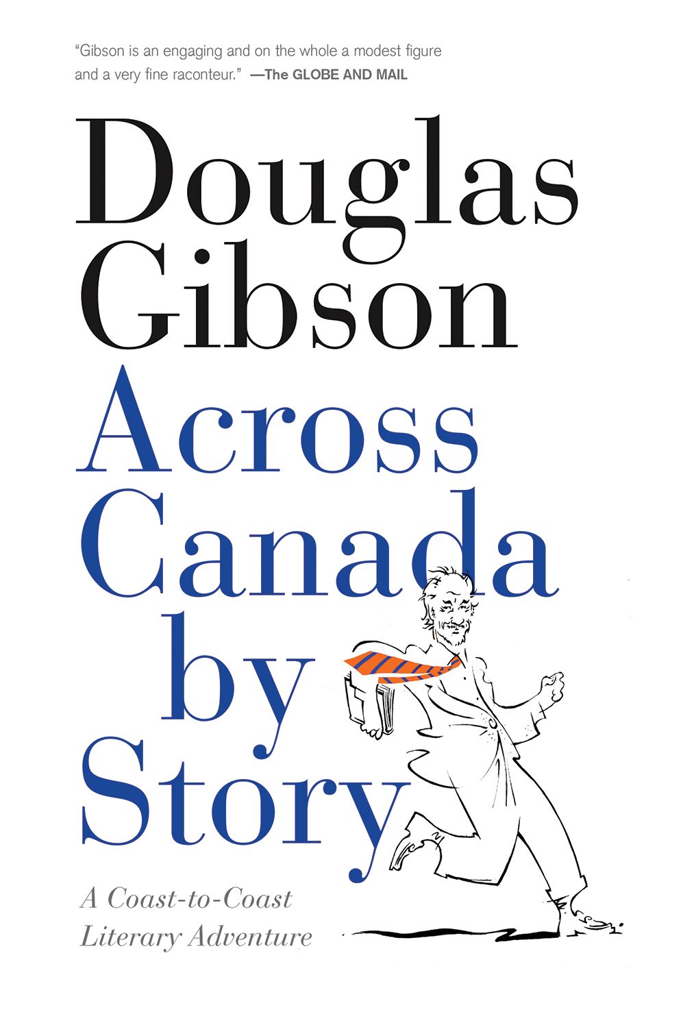 Across Canada by Story: A Coast-to-Coast Literary Adventure