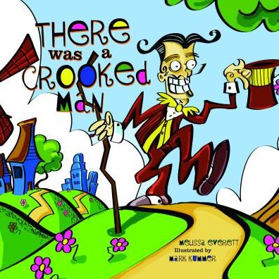 There was a Crooked Man