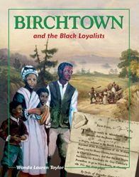 Birchtown and the Black Loyalists