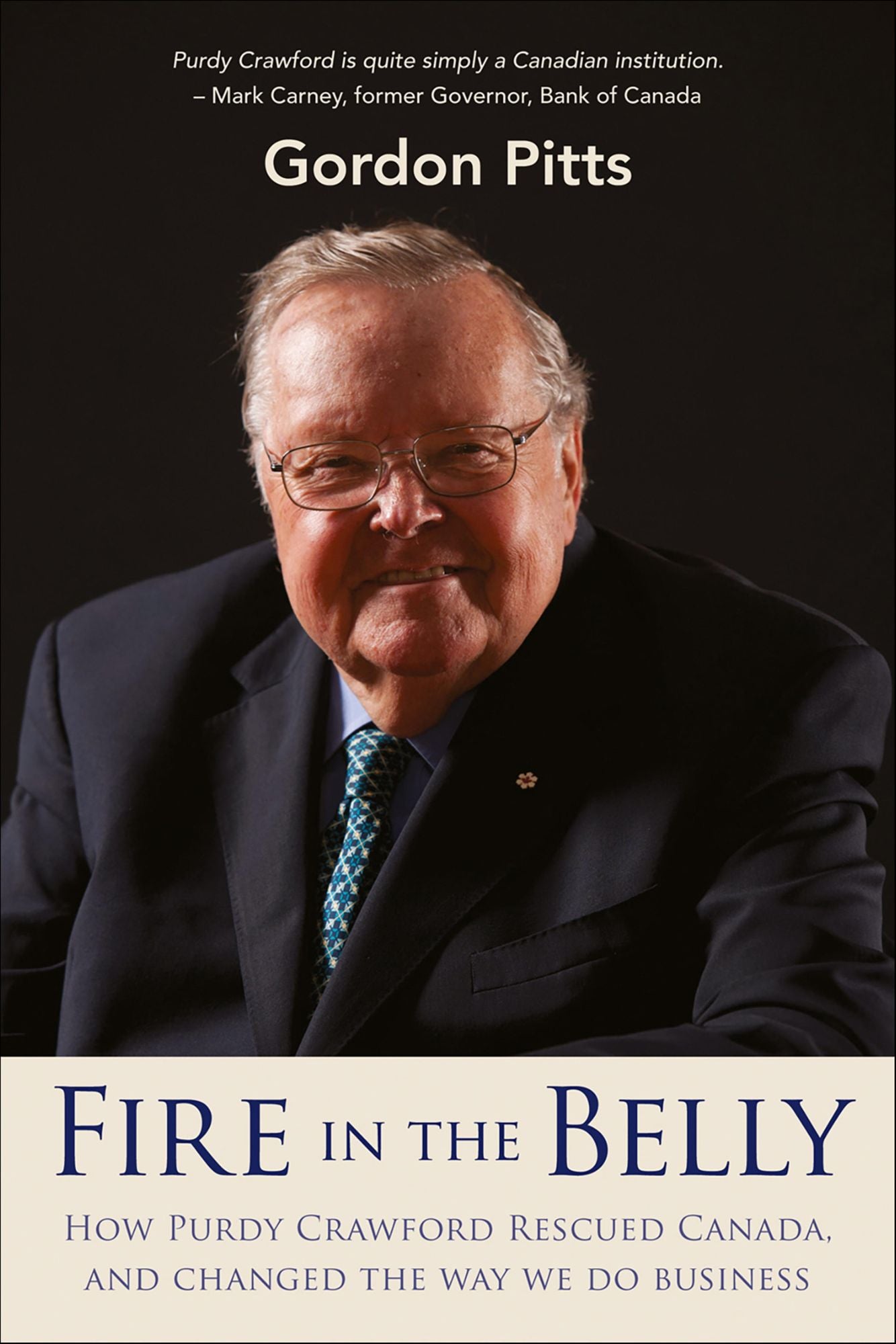 Fire in the Belly: How Purdy Crawford rescued Canada, and changed the way we do business
