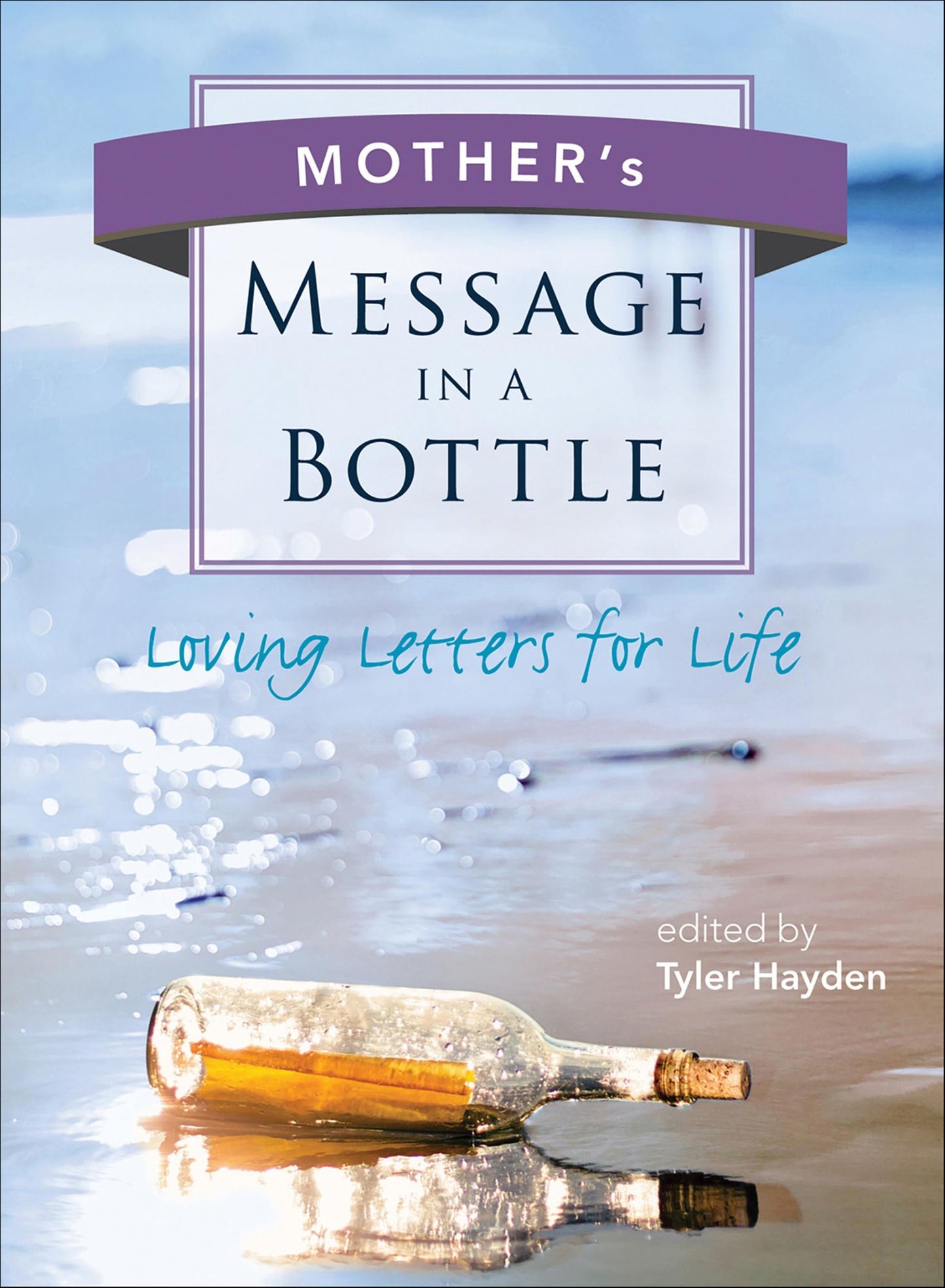 Mother's Message in a Bottle