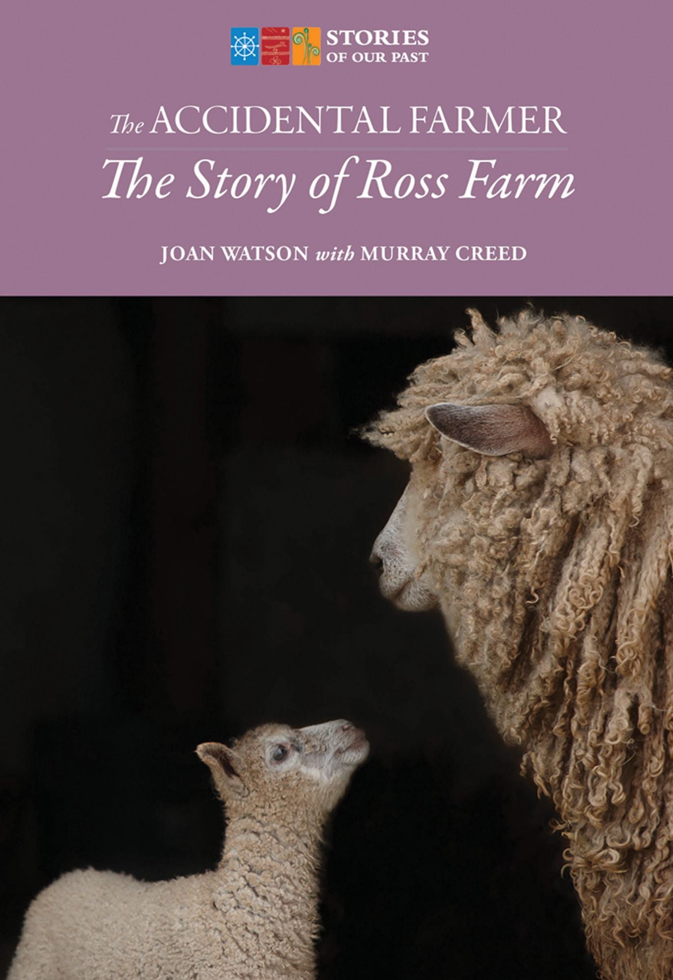 The Accidental Farmer: The Story of Ross Farm