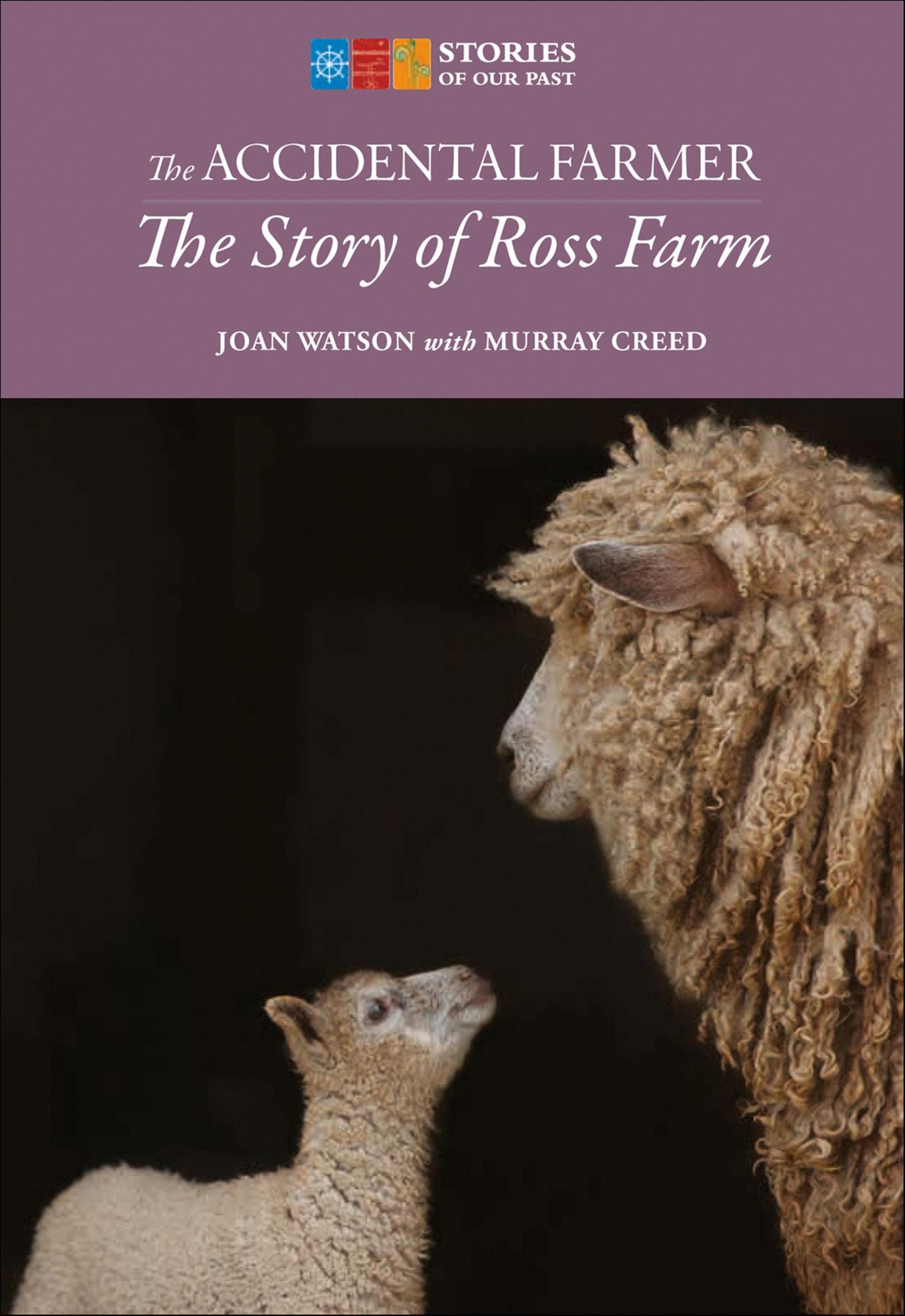 The Accidental Farmer: The Story of Ross Farm