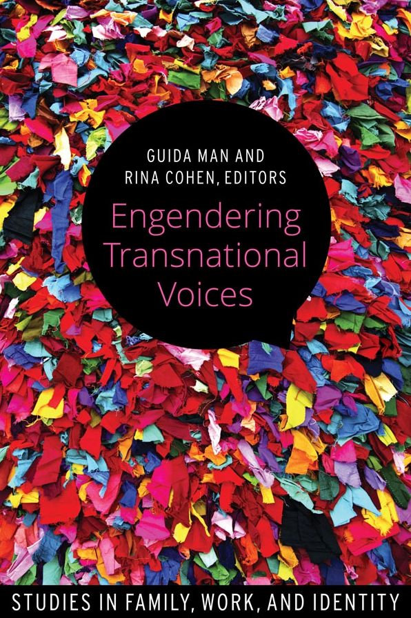 Engendering Transnational Voices: Studies in Family, Work, and Identity