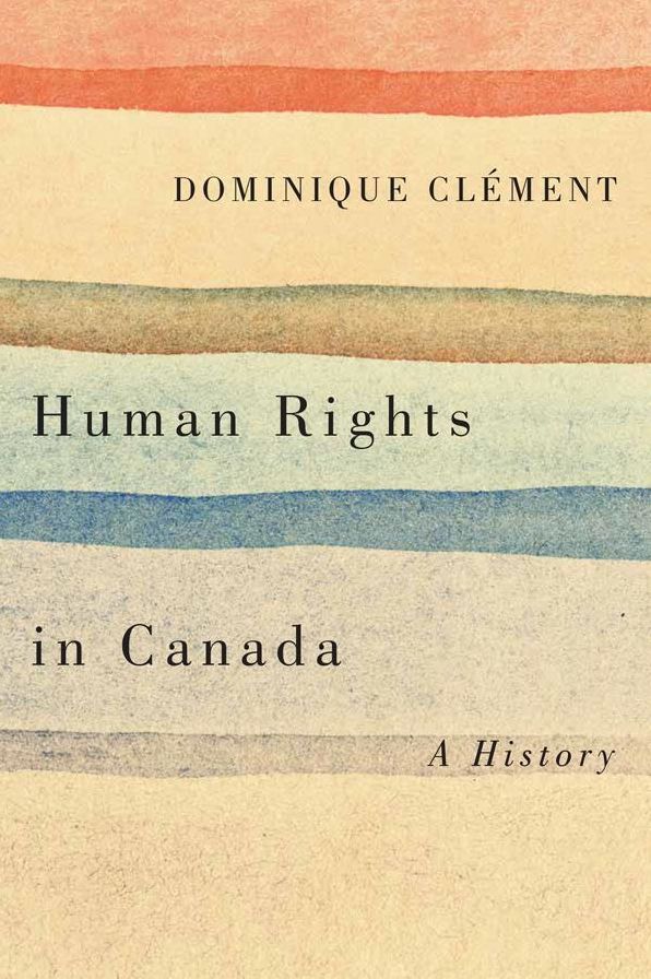 Human Rights in Canada: A History