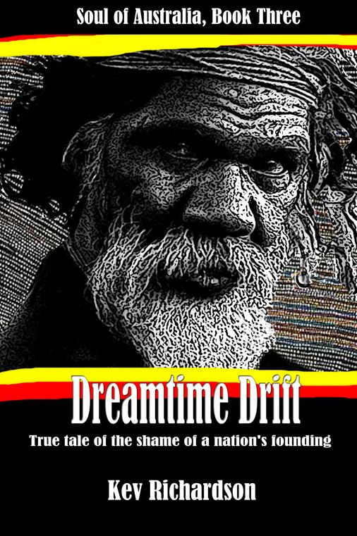Dreamtime Drift: Soul Of Australia, Book Three