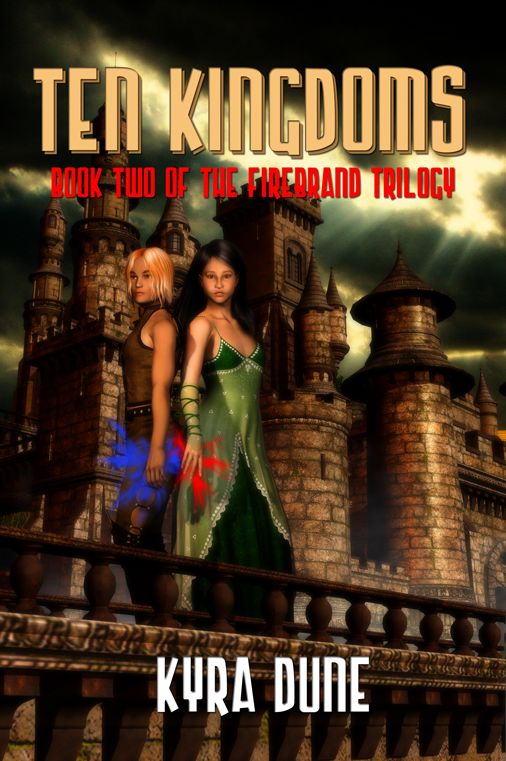 Ten Kingdoms: Book Two Of The Firebrand Trilogy