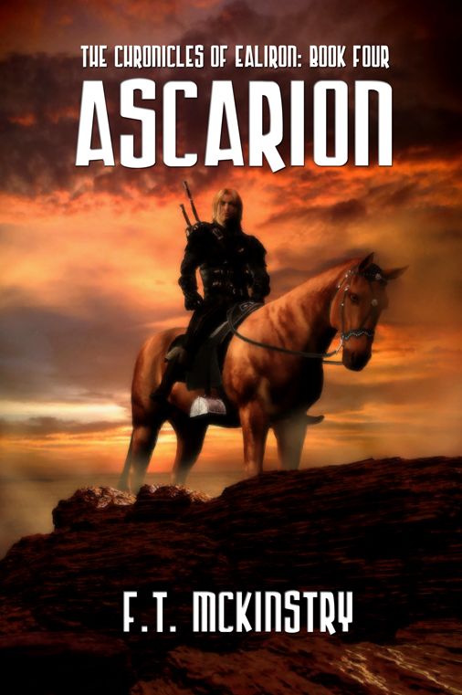 Ascarion: The Chronicles Of Ealiron, Book Four