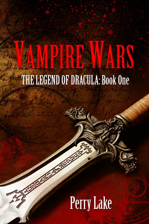 Vampire Wars: The Legend Of Dracula - Book One