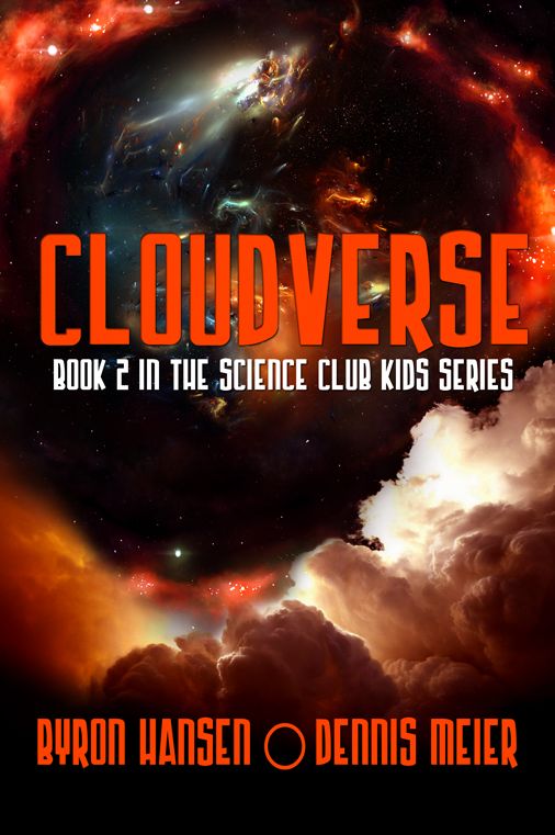 Cloudverse: Book 2 In The Science Club Kids Series