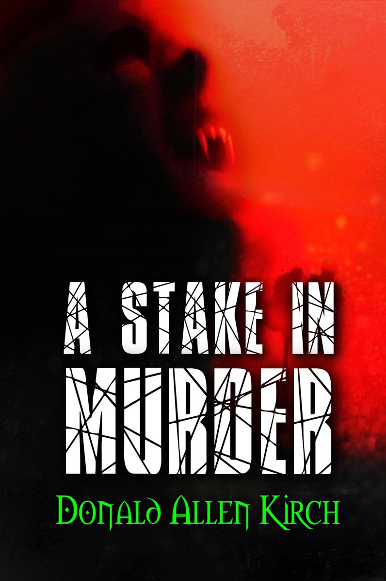 A Stake In Murder: