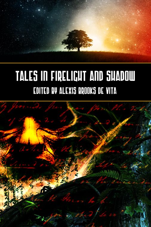 Tales In Firelight And Shadow: