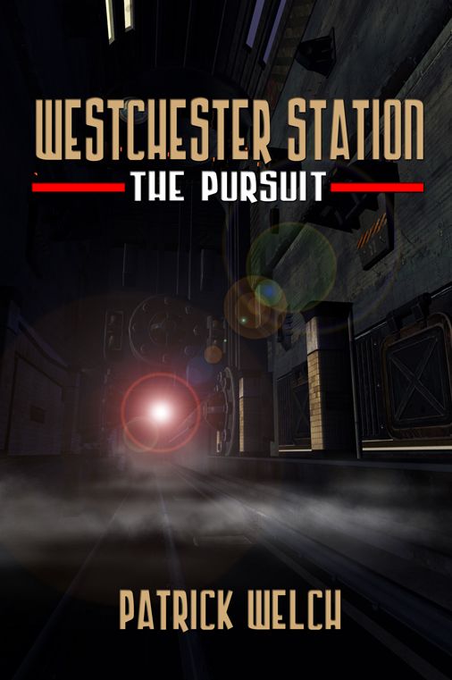Westchester Station - The Pursuit: