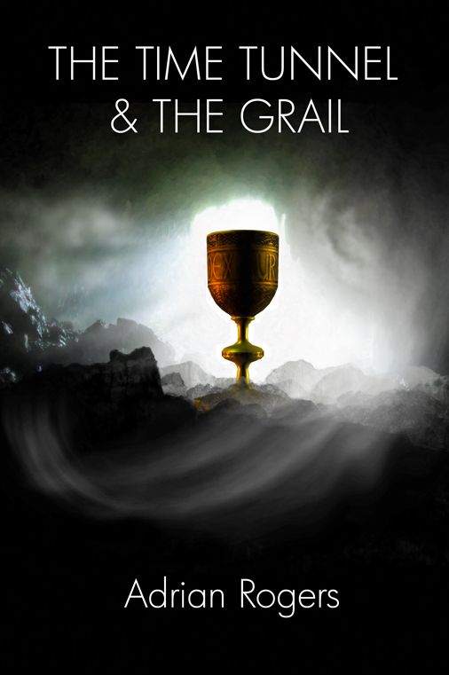 The Time Tunnel And The Grail: