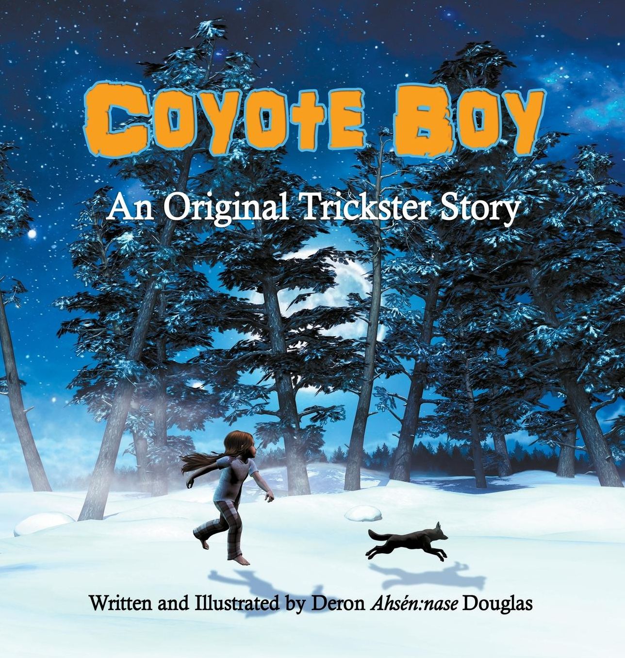 Coyote Boy: An Original Trickster Story