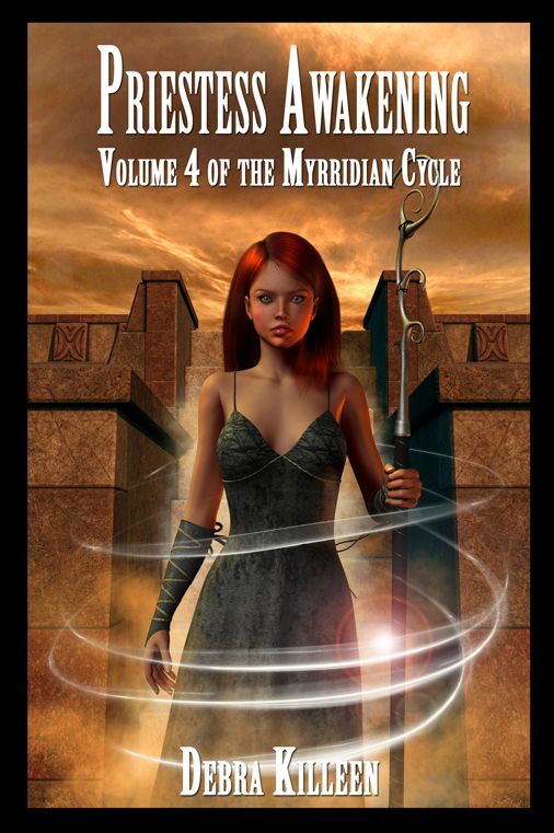Priestess Awakening: Volume 4 In The Myrridian Cycle