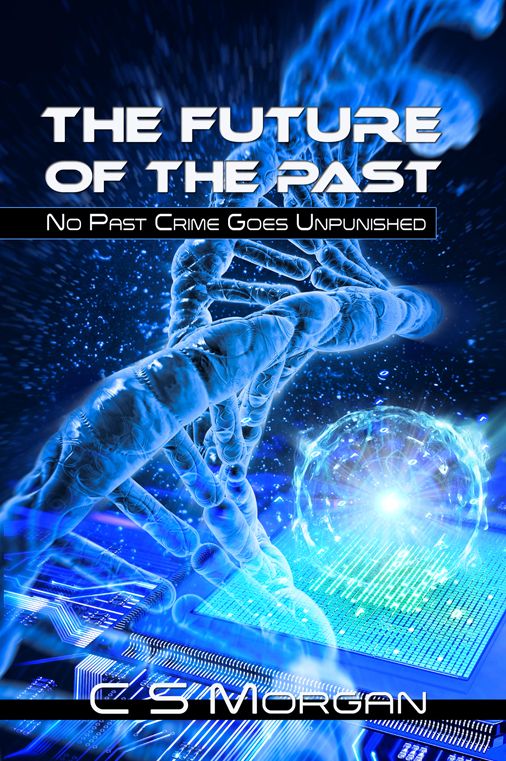 The Future Of The Past: No Past Crime Goes Unpunished