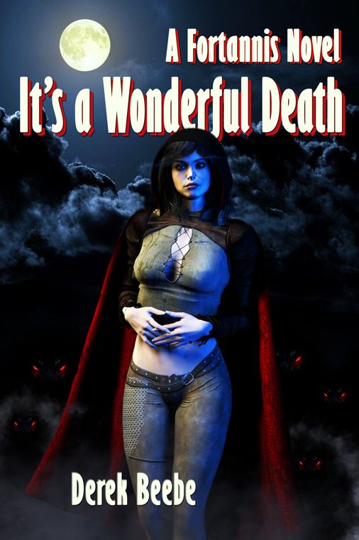 It's A Wonderful Death: A Fortannis Novel