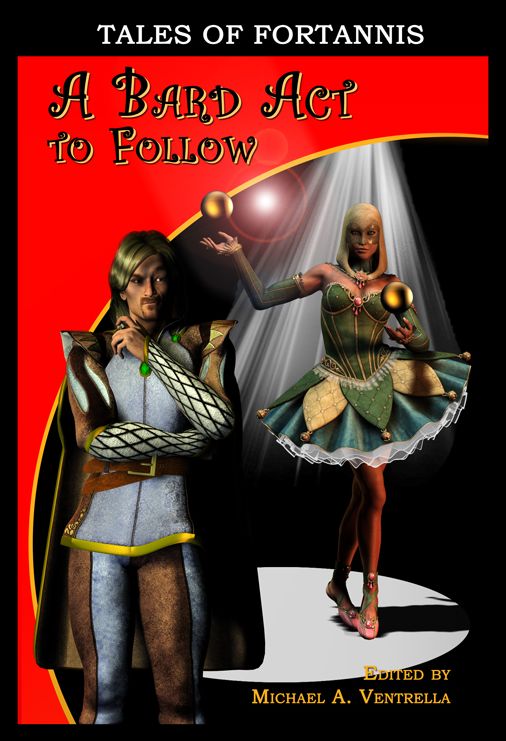 A Bard Act To Follow: Tales Of Fortannis